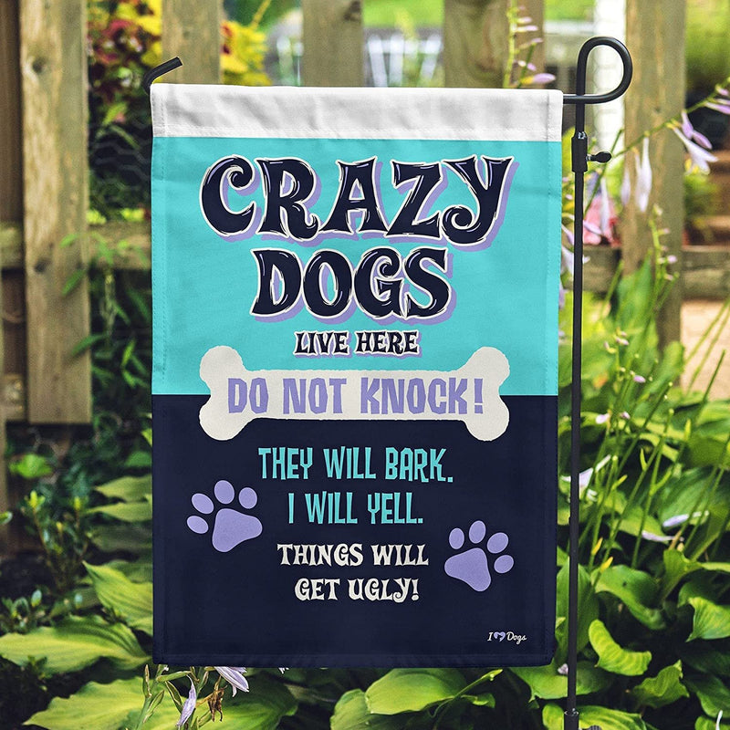 Crazy Dogs Live Here Dog Garden Flag - Fry's Superstore